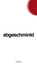 Cover: abgeschminkt - Arachne