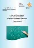 Cover: Schulsozialarbeit. Bilanz und Perspektiven - FEL Verlag Forschung - Entwicklung - Lehre