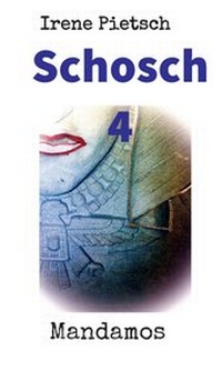 Enlarge image Cover: Schosch 4 - Mandamos Verlag UG (haftungsbeschränkt)
