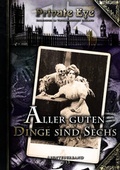 Cover: Private Eye - Aller guten Dinge sind sechs - Redaktion Phantastik