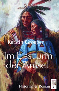 Abbildung von: Im Eissturm der Amsel - TraumFänger Verlag