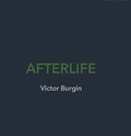 Cover: Victor Burgin. Afterlife - K&ouml;nig, Walther
