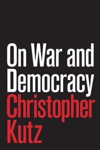 Enlarge image Cover: On War and Democracy - Princeton University Press