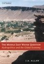 Cover: The Middle East Water Question - I.B. Tauris