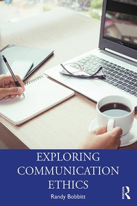 Enlarge image Cover: Exploring Communication Ethics - Routledge