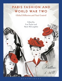 Abbildung von: Paris Fashion and World War Two - Bloomsbury Visual Arts
