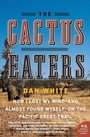 Cover: The Cactus Eaters - HarperPerennial