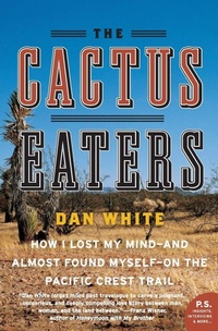 Enlarge image Cover: The Cactus Eaters - HarperPerennial