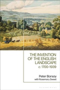Cover: The Invention of the English Landscape - Bloomsbury Academic