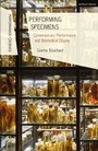 Cover: Performing Specimens - Methuen Drama