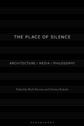 Cover: The Place of Silence - Bloomsbury Visual Arts
