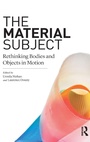 Cover: The Material Subject - Routledge