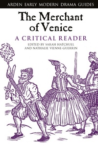 Enlarge image Cover: The Merchant of Venice: A Critical Reader - The Arden Shakespeare