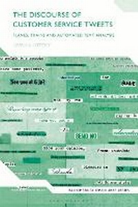Enlarge image Cover: The Discourse of Customer Service Tweets - Bloomsbury Academic