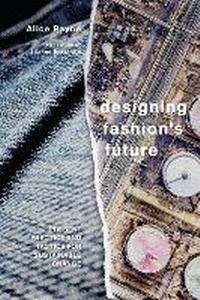 Abbildung von: Designing Fashion's Future - Bloomsbury Visual Arts