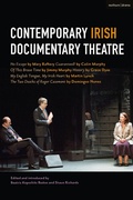 Cover: Contemporary Irish Documentary Theatre - Methuen Drama