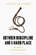 Cover: Between Discipline and a Hard Place - Bloomsbury Academic