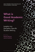 Cover: What is Good Academic Writing? - Bloomsbury Academic