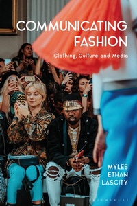 Abbildung von: Communicating Fashion - Bloomsbury Visual Arts