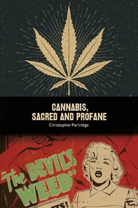 Abbildung von: Cannabis, Sacred and Profane - Bloomsbury Academic