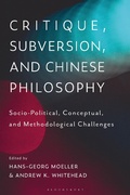 Cover: Critique, Subversion, and Chinese Philosophy - Bloomsbury Academic