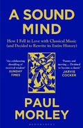 Cover: A Sound Mind - Bloomsbury Publishing PLC