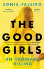 Cover: The Good Girls - Bloomsbury Publishing PLC