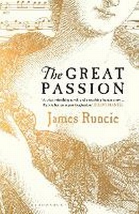 Enlarge image Cover: The Great Passion - Bloomsbury Publishing PLC