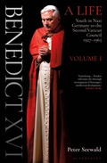 Cover: Benedict XVI: A Life Volume One - Continuum Publishing Corporation