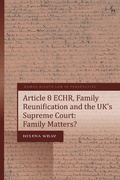 Abbildung von: Article 8 ECHR, Family Reunification and the UK's Supreme Court - Hart Publishing