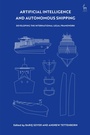 Cover: Artificial Intelligence and Autonomous Shipping - Hart Publishing