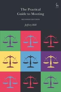 Abbildung von: The Practical Guide to Mooting - Hart Publishing