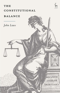 Enlarge image Cover: The Constitutional Balance - Hart Publishing