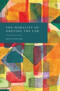 Cover: The Morality of Obeying the Law - Hart Publishing
