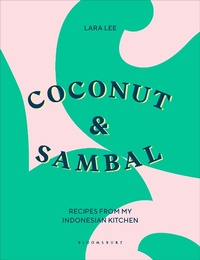 Abbildung von: Coconut & Sambal - Bloomsbury Publishing PLC