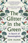 Cover: The Glitter in the Green - Bloomsbury Publishing PLC