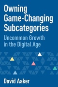 Cover: Owning Game-Changing Subcategories - Morgan James Publishing llc