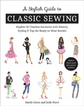 Cover: A Stylish Guide to Classic Sewing - C&T Publishing