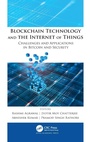 Cover: Blockchain Technology and the Internet of Things - Apple Academic Press Inc.