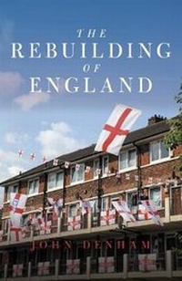 Enlarge image Cover: The Rebuilding of England - Biteback Publishing