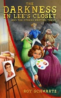 Cover: The Darkness in Lee's Closet and the Others Waiting There - Aelurus Publishing