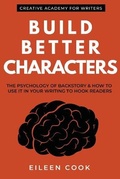 Cover: Build Better Characters - Creative Academy