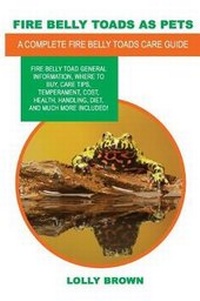 Abbildung von: Fire Belly Toads as Pets - Pack & Post Plus, LLC