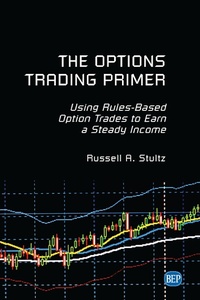 Enlarge image Cover: The Options Trading Primer - Business Expert Press