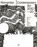 Cover: Romanian Contemporary Art 2010-2020 - Hatje Cantz Verlag