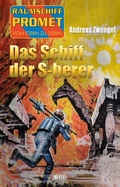 Cover: Raumschiff Promet - Von Stern zu Stern 26: Das Schiff der S-herer - Blitz Verlag