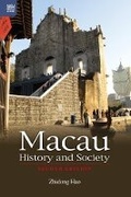 Cover: Macau History and Society, Second Edition - Hong Kong University Press