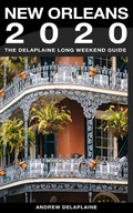 Cover: New Orleans - The Delaplaine 2020 Long Weekend Guide (Long Weekend Guides) - Long Weekend Guides