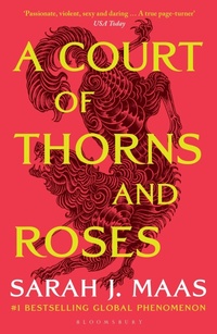 Abbildung von: A Court of Thorns and Roses - Bloomsbury Publishing PLC