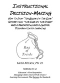 Cover: Instructional Decision-Making: How to Stay "The Guide on the Side" Rather Than "The Sage on the Stage" While Maximizing Child-Guided, Differentiated Learning - Greg Nelson
